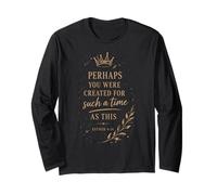 Forse Sei Stato Creato per Un Tempo Come Questo Maglia a Manica