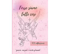 Forse siamo tutte così: “pensieri, emozioni e crescita personale”