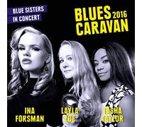 Ina Forsman Blues Caravan 2016: Blue Sisters in Concert (CD)