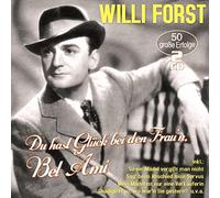 Forst, Willi - Du Hast Glueck Bei Den.. (2 CD)