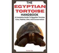 Forster Zac The Egyptian Tortoise Handbook (Tascabile)