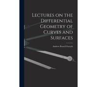 Forsyth Andrew Lectures on the Differential Geometry of Curves and (Tascabile)