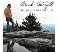 FORSYTH BROOKS So Much Beyond Us (CD)