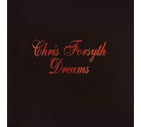 Forsyth, Chris - Dreams