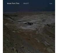 Fort Anat Trio - And If