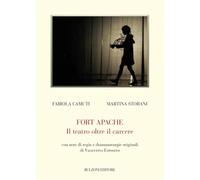 Fort Apache. Il Teatro Oltre Il Carcere - - 2024