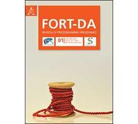Fort-Da. Rivista di psicodramma freudiano. Vol. 1