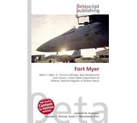 Fort Myer: Albert J. Myer, Lt. Thomas Selfridge, Base Realignment and Closure, United States Department of Defense, National Register of Historic Places
