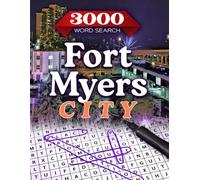 Fort Myers Word Search Book Challenge: Discover 3000 Words| Word Find Book For Adults, Seniors And Teens | Large Print Gift | Brain Training Book: 150 ... Florida: A Fun Journey Through the City