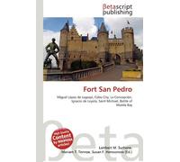 Fort San Pedro: Miguel López de Legazpi, Cebu City, La Concepción, Ignacio de Loyola, Saint Michael, Battle of Manila Bay