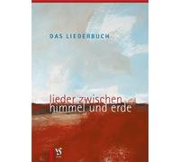 Fort- und Weiterbildung der Evangelischen K Das Liederbuch: Lieder (Tascabile)