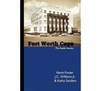 Fort Worth Cops: The Inside Stories