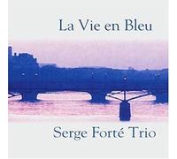 Forta, Serge - La Vie En Bleu