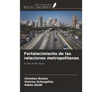Fortalecimiento de las relaciones metropolitanas: El caso de São Paulo