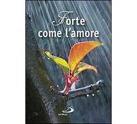 Forte come l'amore