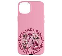 Forte come un guerriero audace come un cancro al seno sopravvissuto Custodia per iPhone 15 Plus