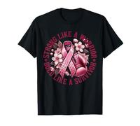 Forte Come Un Guerriero audace Come Un Cancro al Seno Sopravvissuto Maglietta