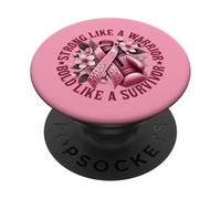 Forte come un guerriero audace come un cancro al seno sopravvissuto PopSockets PopGrip Adesivo