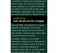 Forte del più piccolo coraggio
