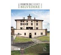 Forte di Belvedere. Guida-Fort Belvedere. Guide. Ediz. bilingue