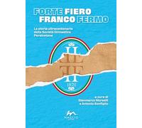 Forte fiero franco fermo