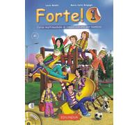 Forte! Libro dello studente ed esercizi. Con CD Audio (Vol. 1): Libro dello studente ed esercizi + online audio + CD-ROM
