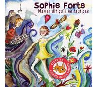 Forte, Sophie - Maman Dit Qu'Il Ne Faut Pas