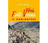 Forte Werk Verena il Dominatore