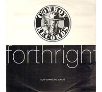 Forthright / How Sweet The Sound