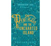 Forthright Pimiko and the Uncharted Island (Tascabile) Amaranthine Saga