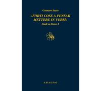 «Forti cose a pensar mettere in versi». Studi su Dante 2