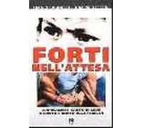 Forti nell'attesa. L'Apocalisse canto di lode a Cristo e invito alla fedeltà