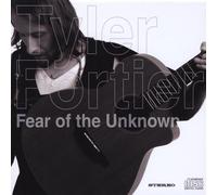 Fortier Tyler - Fear Of The Unknown