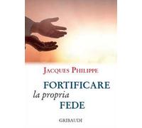 Fortificare la propria fede. 9 meditazioni