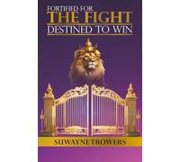 Fortified For the Fight: Destined to Win