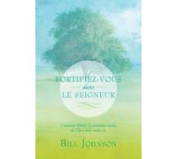 Fortifiez-Vous Dans Le Seigneur - Johnson Bill