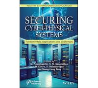 Fortifying Integrated Cyber-physical Systems from Digital Threats: Fundamentals, Applications and Challenges