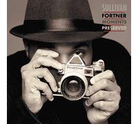 Fortner Sullivan - Moments Preserved