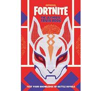 FORTNITE Official: The Ultimate Trivia Book: Test Your Knowledge of Battle Royale