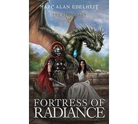 Fortress of Radiance: The Karus Saga: 2