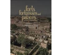 Forts Fortresses and Palaces of Madhya Pradesh