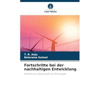 Fortschritte bei der nachhaltigen Entwicklung: Die Rolle von Wissenschaft und Technologie
