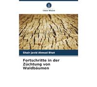 Fortschritte in der Züchtung von Waldbäumen