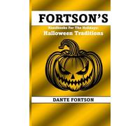 Fortson's Handbooks For The Holidays: Halloween Traditions