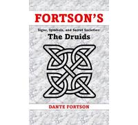 Fortson's Signs, Symbols, and Secret Societies: Druids