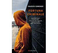 Fortuna criminale - Gimondi Fausto