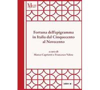 Fortuna dell'epigramma in Italia dal Cinquecento al Novecento