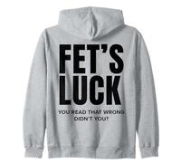 Fortuna di FET Hai Letto Sbagliato, Non Sei Divertente Felpa con Cappuccio