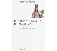 Fortuna e ironia in politica