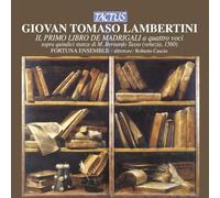 Fortuna Ensemble – Lambertini: Il Primo Libro De Madrigali